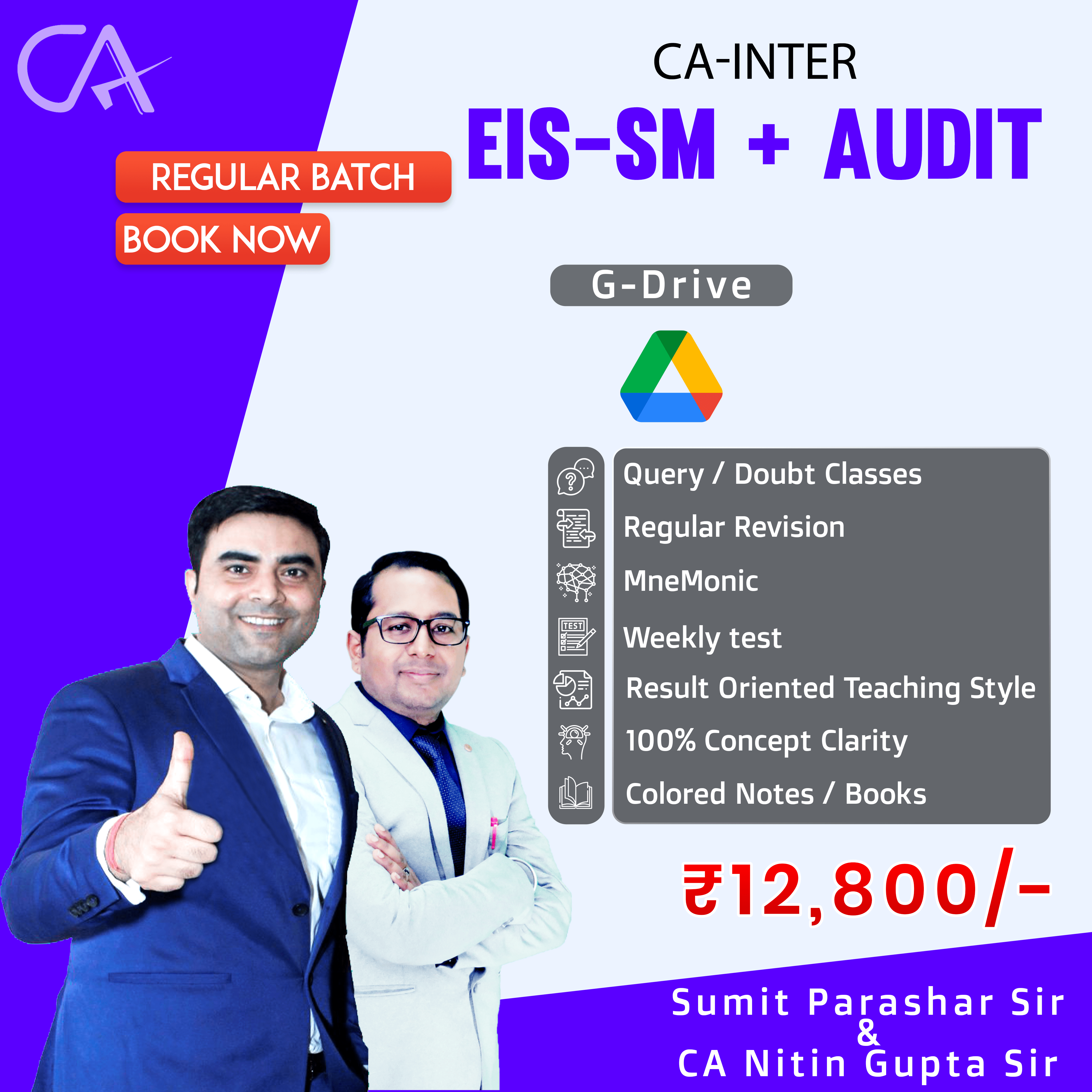 CA-Inter EIS SM and Audit & Assurance Google Drive Classes by Sumit Parashar Sir and CA Nitin Gupta Sir - Full HD Video Lecture + HQ Sound
