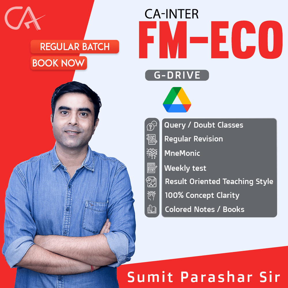  CA Inter FM & ECO Google Drive Classes by Sumit Parashar Sir For May 23 & Onwards | Complete FM ECO Course | Full HD Video + HQ Sound
